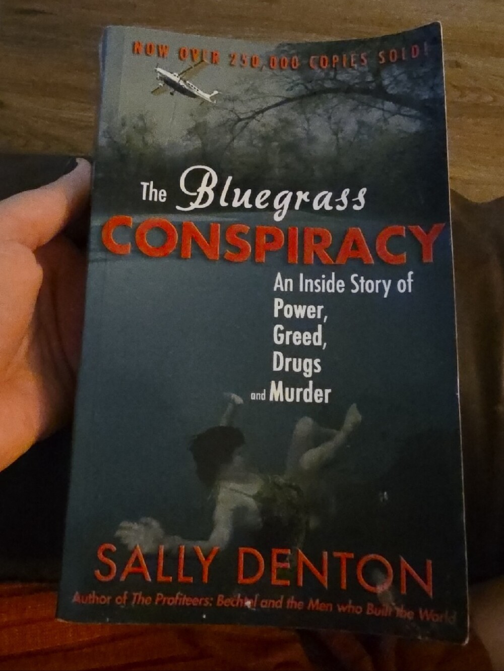 Free W/ $10 Purchase. The Bluegrass Conspiracy by Sally Denton